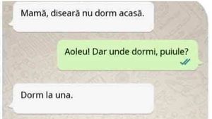 Bancul de weekend | "Mamă, diseară nu dorm acasă"