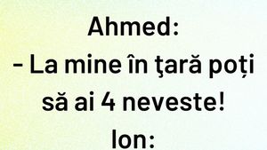 BANCUL ZILEI | "La mine în țară poți să ai 4 neveste"