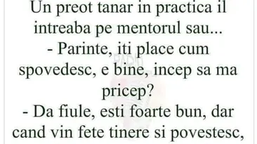 BANC | Un preot tânăr îl întreabă pe mentorul său: Părinte, îți place cum spovedesc?