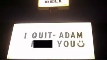 Cea mai ingenioasa scrisoare de demisie! Le-a scris sefilor f..k you pe un panou publicitar
