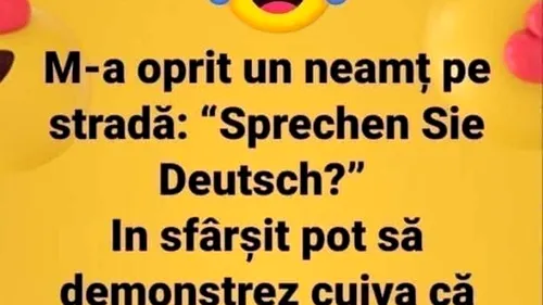 BANC | M-a oprit un neamț pe stradă