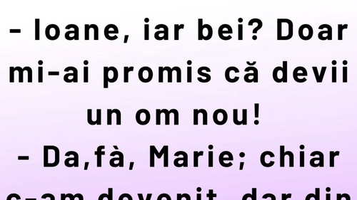 BANCUL DE DUMINICĂ | ”Ioane, iar bei?!”
