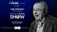 Marius Tucă Show începe joi, 23 februarie, de la ora 20.00, live pe gândul.ro