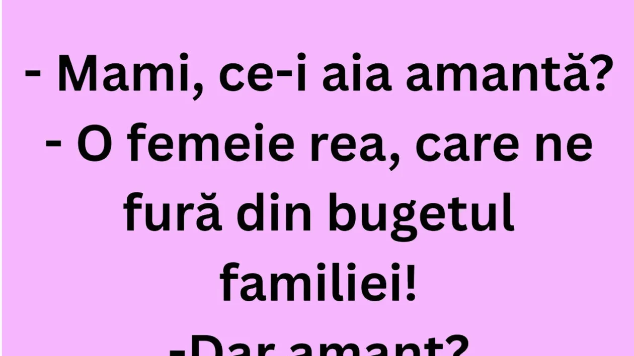 BANCUL ZILEI | Definiția amantei în 2026