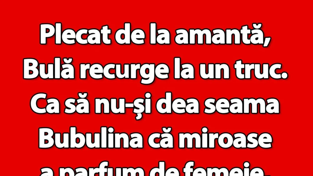 BANC | Plecat de la amantă, Bulă recurge la un truc