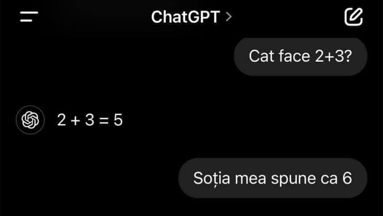 BANCUL ZILEI | Cât face 2+3? Nevastă VS ChatGPT