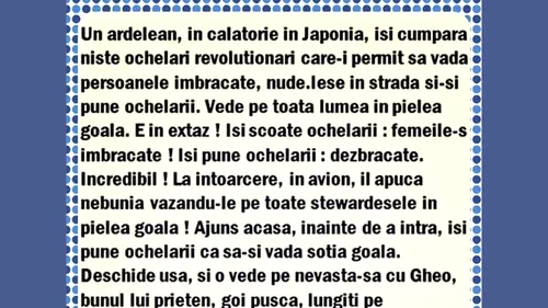 BANCUL ZILEI | Un ardelean își cumpără niște ochelari revoluționari din Japonia