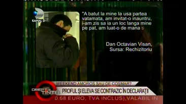 Oana, eleva violata, despre viol: Mi-a scos chilotii, m-a tras de par, mi-a pus mana la gura, eu tipand de durere. Profesorul spunea: 'Rezista, iubire...rezista'