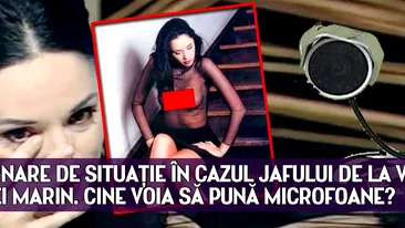 RĂSTURNARE DE SITUAŢIE în cazul jafului de la vila ANDREEI MARIN. Cine voia să pună MICROFOANE?