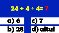 Test IQ foarte simplu | Cât face 24+4:4=?