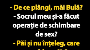 BANC BULA | "De ce plângi, măi Bulă"