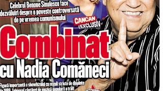 A aparut noul CANCAN de Weekend! Benone Sinulescu face dezvaluiri socante din perioada comunista! A fost combinat cu Nadia Comaneci