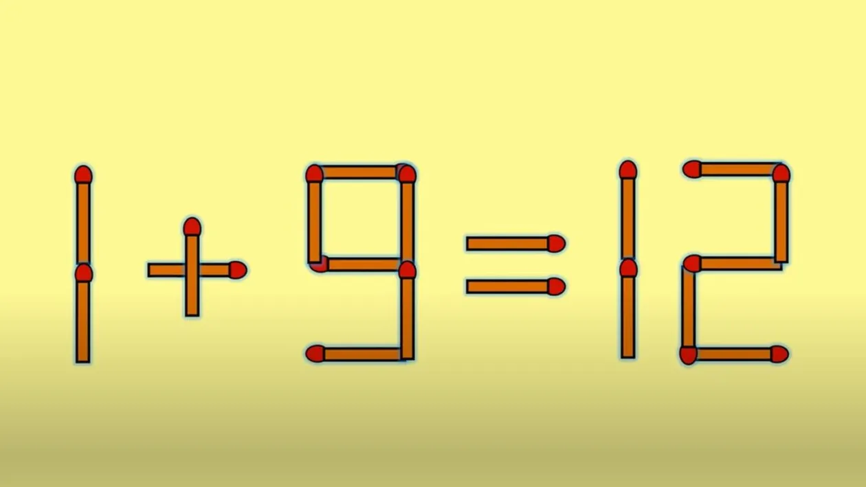 Test IQ cu chibrituri | 1+9=12 este greșit. Corectați egalitatea, mutând un singur băț