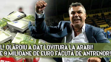 Senzational! Olaroiu a dat lovitura la arabi! Afacerea de 9 milioane de euro facuta in urma cu putin timp