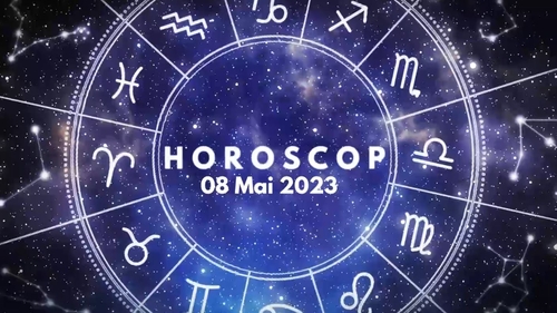 Horoscop 8 mai 2023. Lista nativilor care trebuie să își clarifice pozițiile în mediul socio-profesional