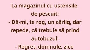 Bancul începutului de săptămână | Clientul, cârligul și fuga după autobuz