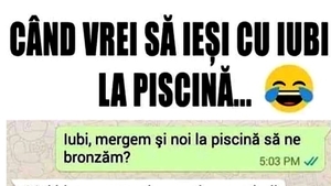 BANCUL ZILEI | Când vrei să ieși cu iubi la piscină