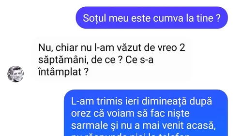 BANCUL ZILEI | Soțul meu este cumva la tine?