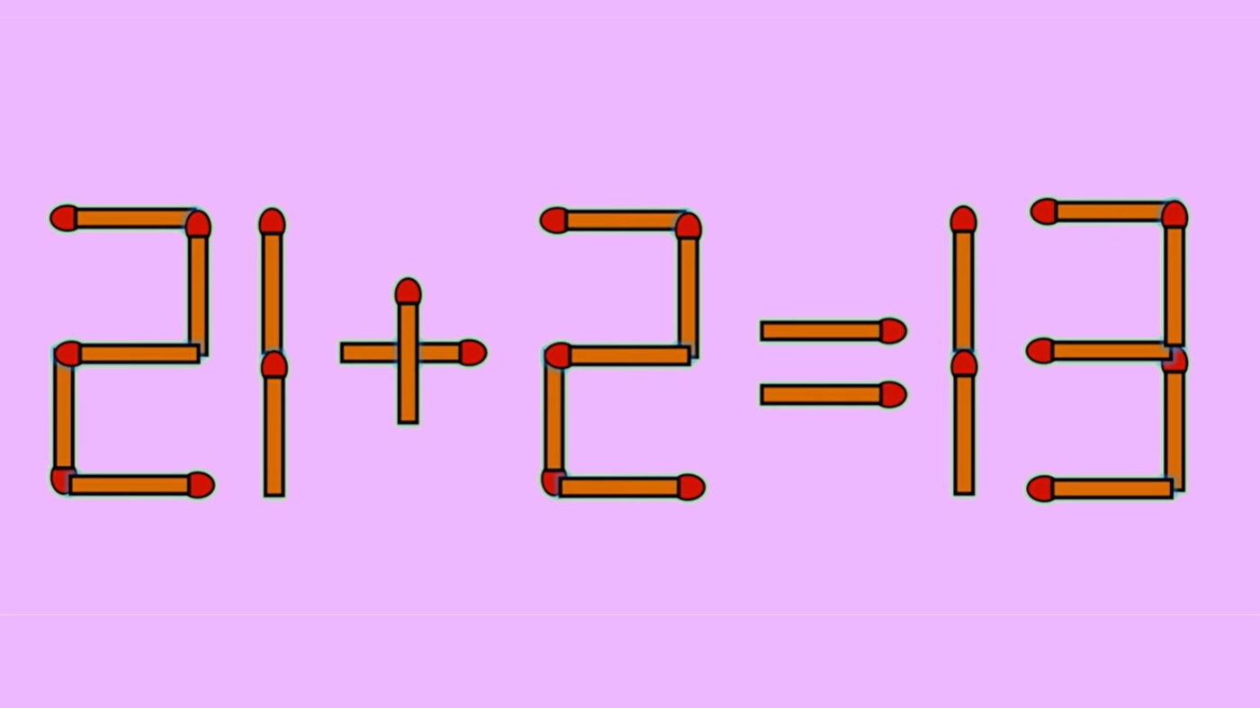 Test IQ exclusiv pentru genii | Corectați 21 + 2 = 13, mutând un singur chibrit