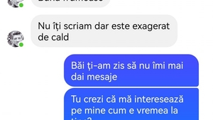 BANCUL ZILEI | „Bună frumoaso. Nu îți scriam dar este exagerat de cald”