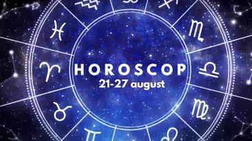 Horoscop săptămâna 21-27 august. Acești nativi trebuie să schimbe modul în care vorbesc cu oamenii