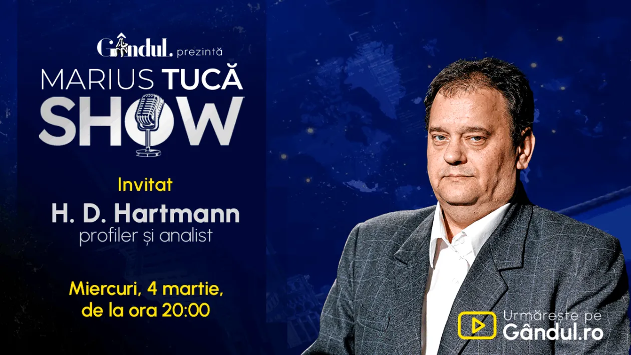 Marius Tucă Show începe miercuri, 4 martie, de la ora 20.00, live pe Gândul. Invitat: H.D. Hartmann