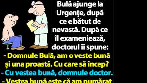 BANC | Bulă ajunge la Urgențe, după ce e bătut de nevastă