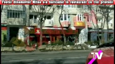 Mitea s-a baricadat in restaurant cu trei prieteni