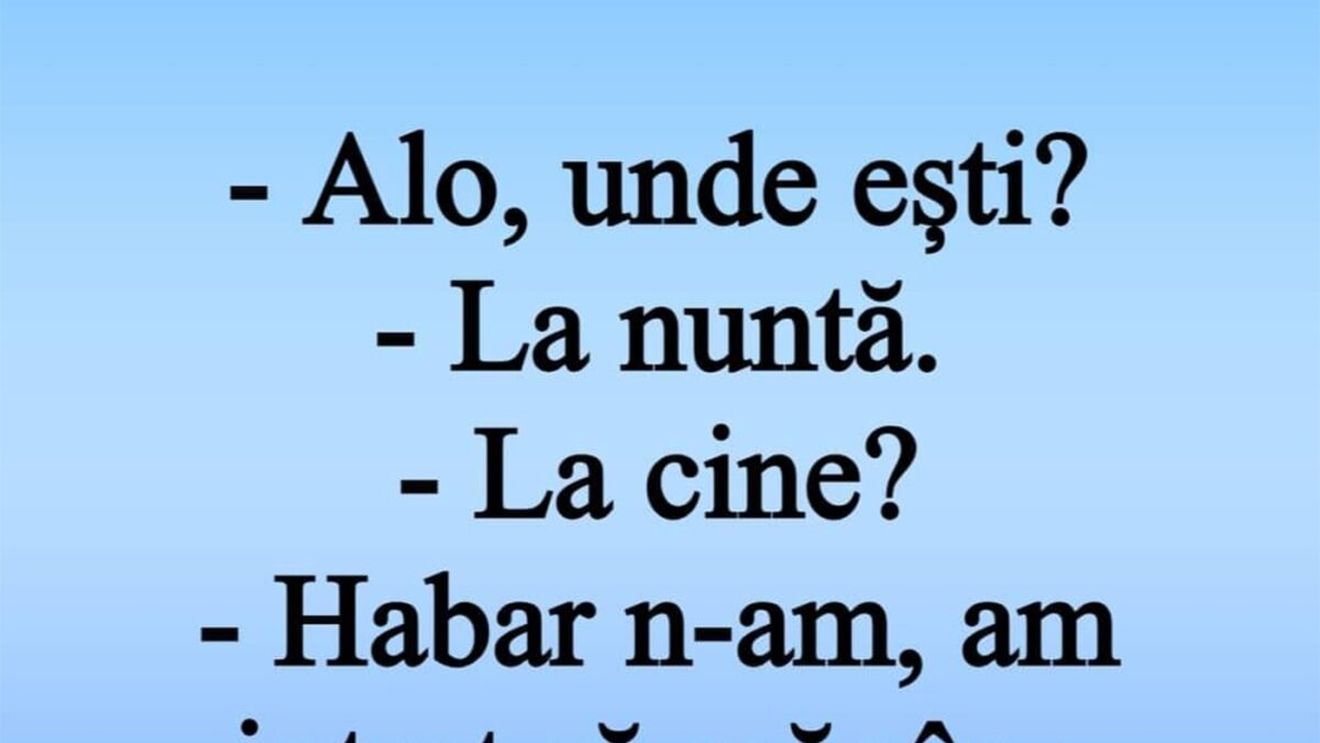 BANCUL ZILEI | La nuntă