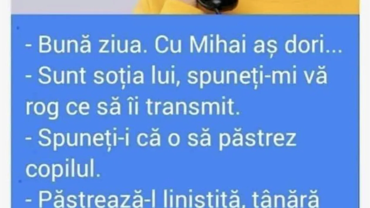 BANCUL ZILEI | Spuneți-i lui Mihai că o să păstrez copilul!