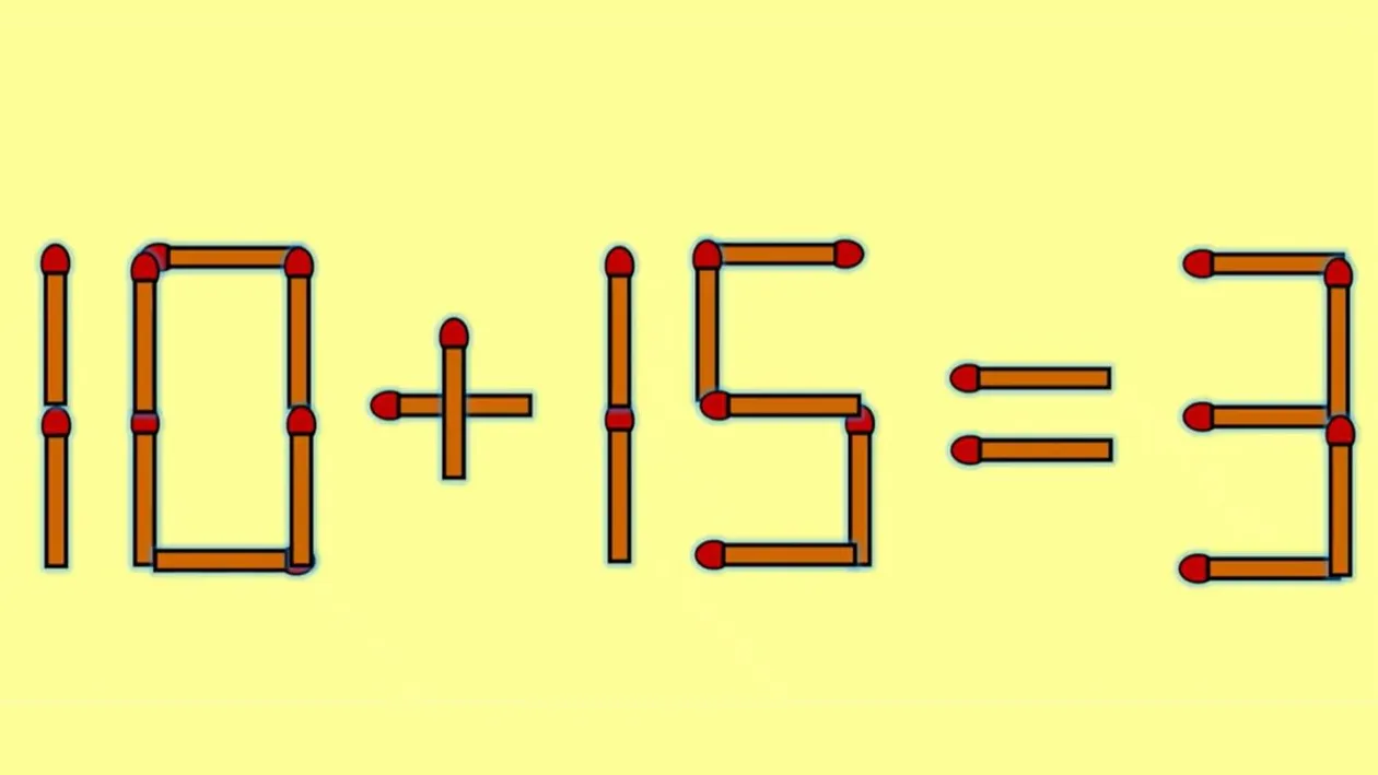 Test de inteligență | Mutați un singur chibrit pentru a corecta 10 + 15 = 3