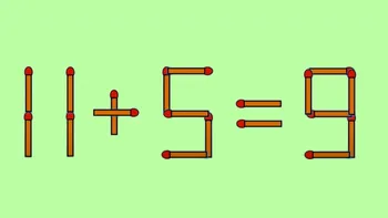 Test IQ exclusiv pentru genii | 11 + 5 = 9 este greșit. Pentru a corecta egalitatea, mutați un singur chibrit