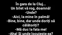 BANCUL ZILEI | În gara de la Cluj: Un bilet, vă rog, doamnă!