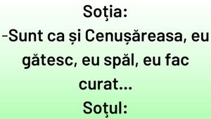 BANCUL DE LUNI | Soția: ”Sunt ca și Cenușăreasa, eu gătesc, eu spăl, eu fac curat”