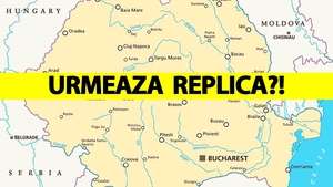 Urmează replica?! Alertă în România după cutremurul de azi-noapte