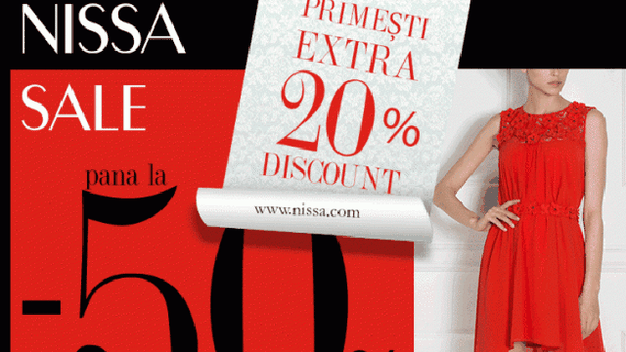 Super reduceri la NISSA! Reducere de pana la 50% si extra discount de 20%