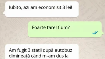 Bancul începutului de săptămână | Iubire, azi am economisit 3 lei