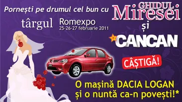Pornesti pe drumul cel bun cu CANCAN si Ghidul Miresei! Castiga o Dacia Logan si o nunta ca-n povesti!