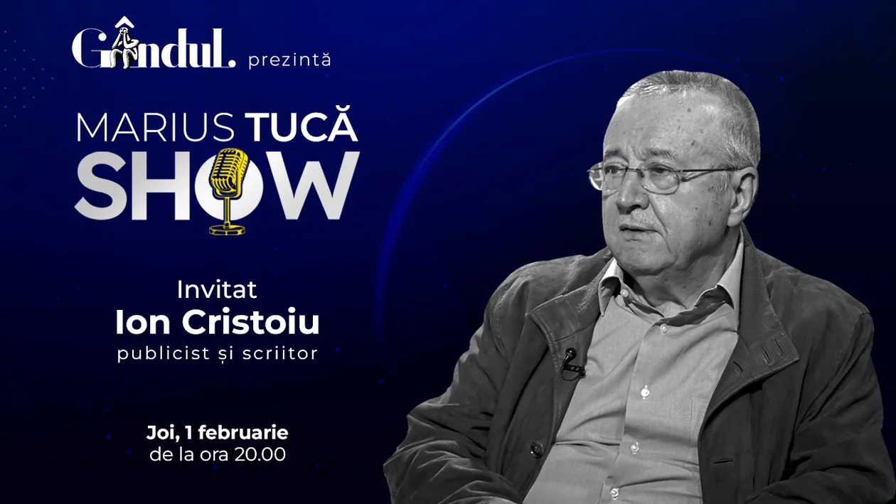 Marius Tucă Show începe joi, 1 februarie, de la ora 20.00, live pe gândul.ro. Invitat: Ion Cristoiu