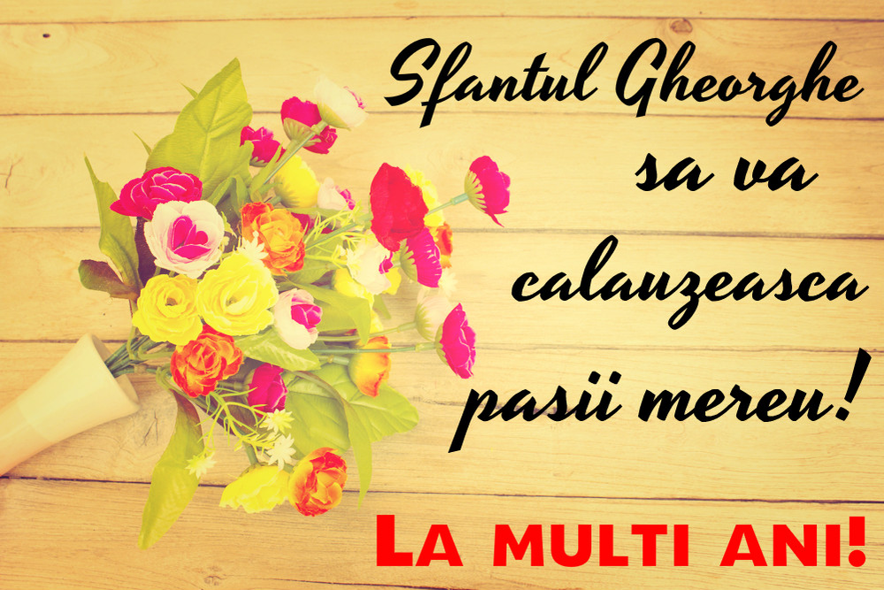 Felicitări de Sfântul Gheorghe. Mesaje și urări frumoase pentru Facebook