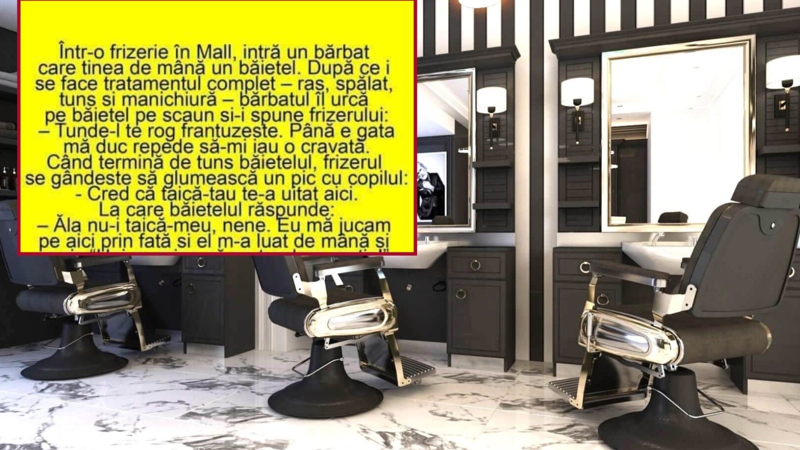 Bancul începutului de săptămână | Un bărbat, la frizerie cu băieţelul: "Tunde-l franţuzeşte"