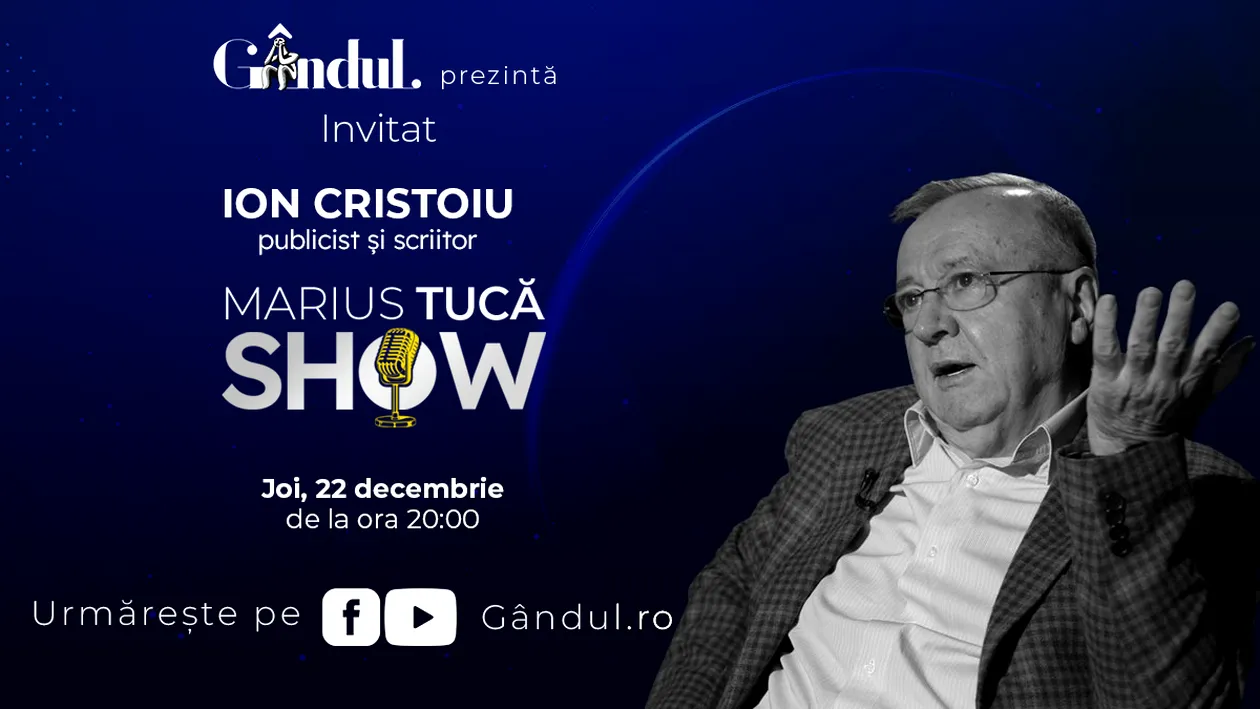 Marius Tucă Show începe joi, 22 decembrie, de la ora 20.00, live pe gândul.ro