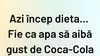 BANCUL ZILEI | Azi încep dieta