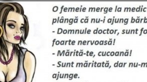 BANC | O femeie merge la medic să se plângă că nu-i ajung bărbații: ”Mi-am luat doi amanți, dar nu îmi ajung”