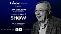 Marius Tucă Show începe joi, 22 septembrie, de la ora 20.00, live pe gândul.ro