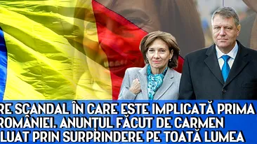 Primul mare scandal în care este implicată PRIMA DOAMNĂ A ROMÂNIEI. Anunţul făcut luni dimineaţă de Carmen Iohannis a luat prin su