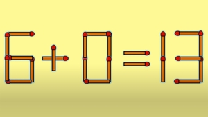 Test IQ cu chibrituri | Mutați un singur băț, pentru a corecta 6 + 0 = 13