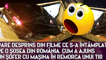 Pare desprins din filme ce s-a intamplat pe o sosea din Romania. Cum a ajuns un sofer cu masina in remorca unui TIR