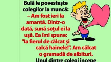 BANC | Bulă, amanta și fierul de călcat