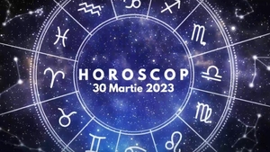 Horoscop 30 martie 2023. Lista nativilor care fac pași pentru atingerea obiectivelor